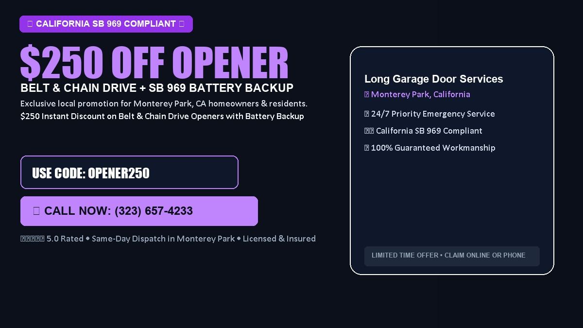 Long Garage Door Services $250 OFF Premium LiftMaster Opener Installation in Monterey Park, CA