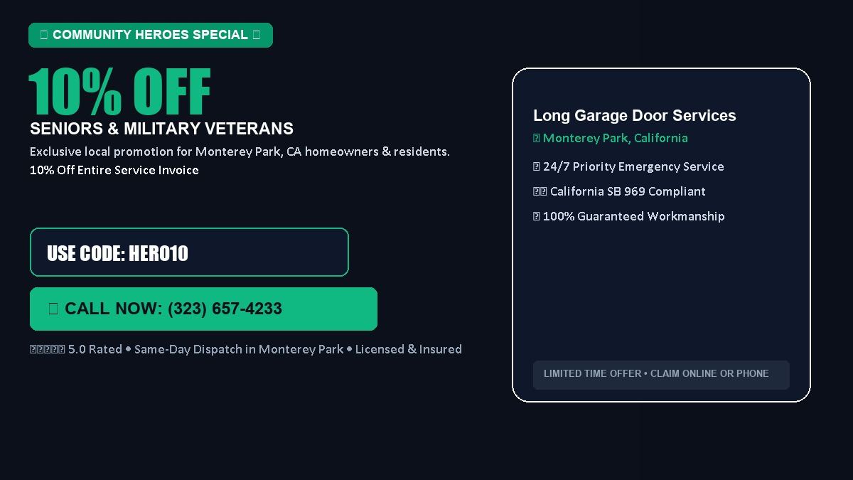 Long Garage Door Services 10% OFF Seniors & Military Veterans in Monterey Park, CA